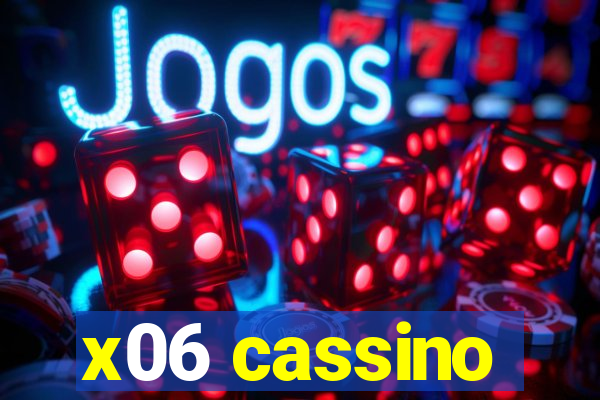 x06 cassino