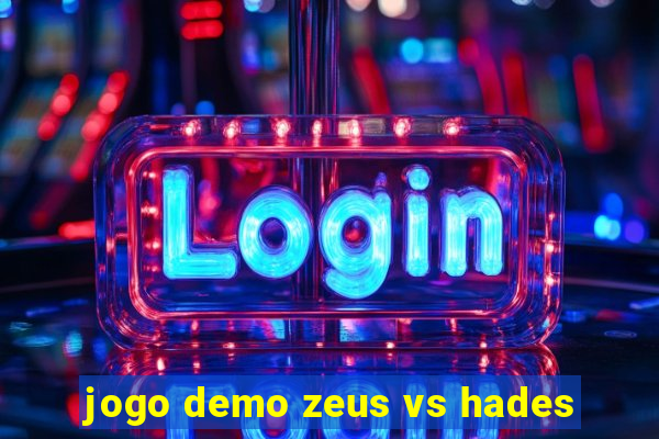 jogo demo zeus vs hades
