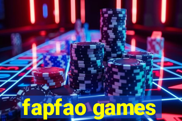 fapfao games