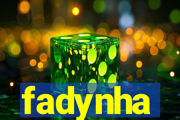 fadynha