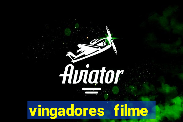 vingadores filme completo dublado google drive
