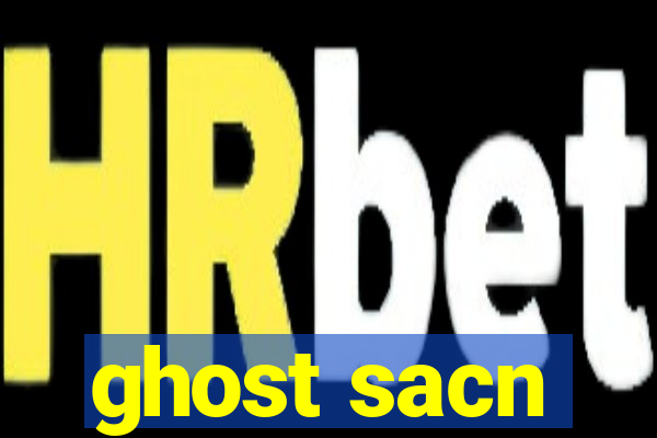 ghost sacn