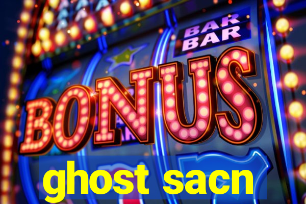 ghost sacn