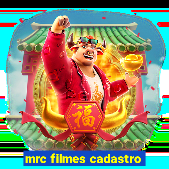 mrc filmes cadastro