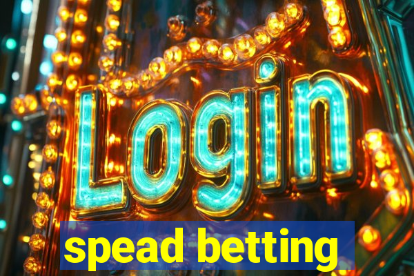spead betting