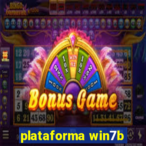 plataforma win7b