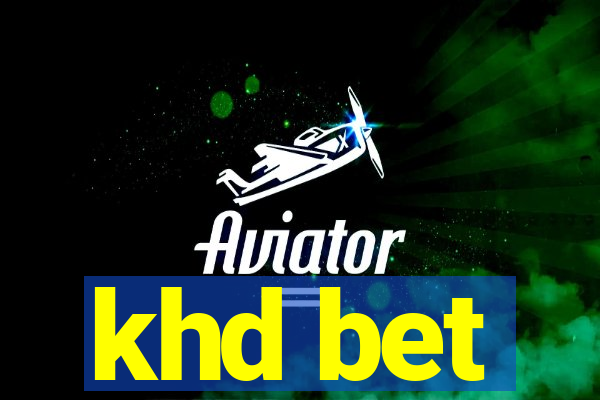 khd bet