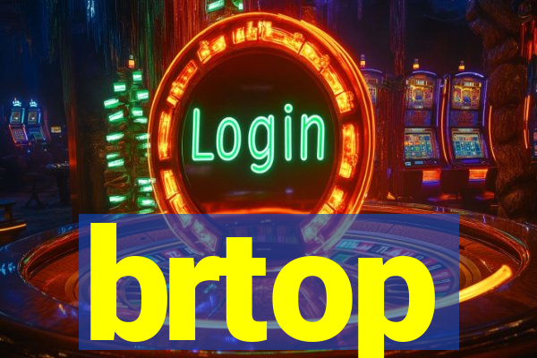 brtop