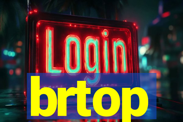 brtop