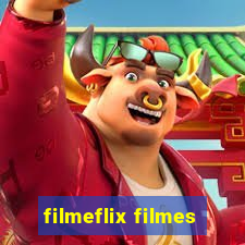 filmeflix filmes