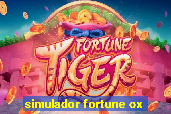simulador fortune ox