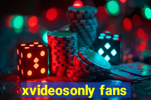 xvideosonly fans