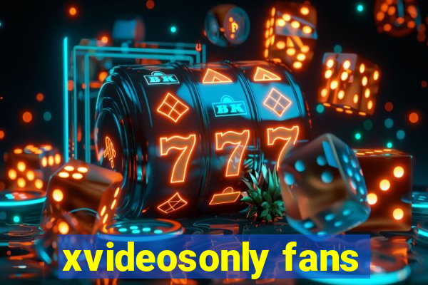 xvideosonly fans