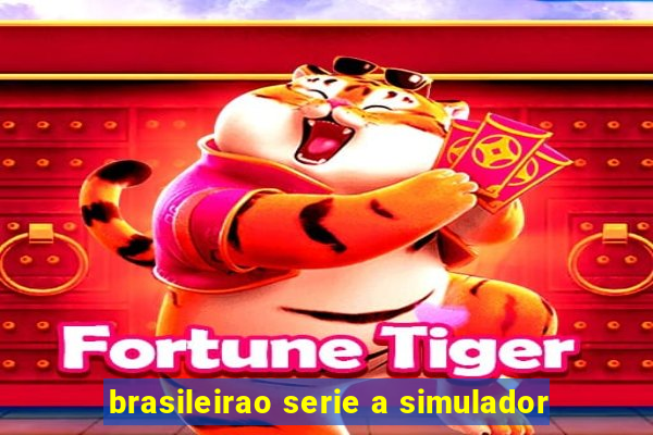 brasileirao serie a simulador