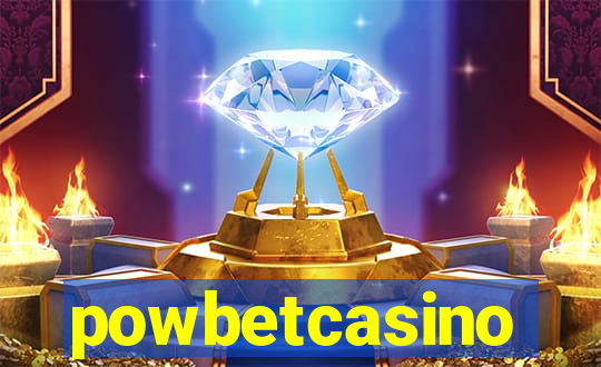 powbetcasino