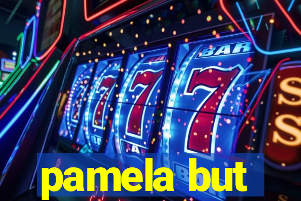 pamela but