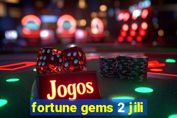 fortune gems 2 jili