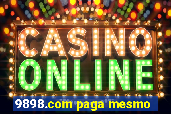 9898.com paga mesmo