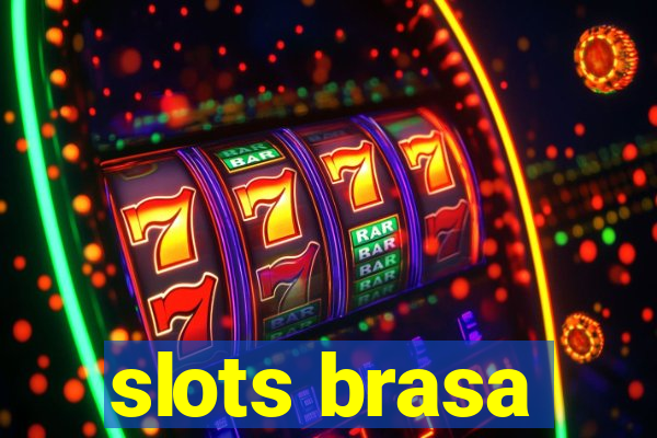 slots brasa