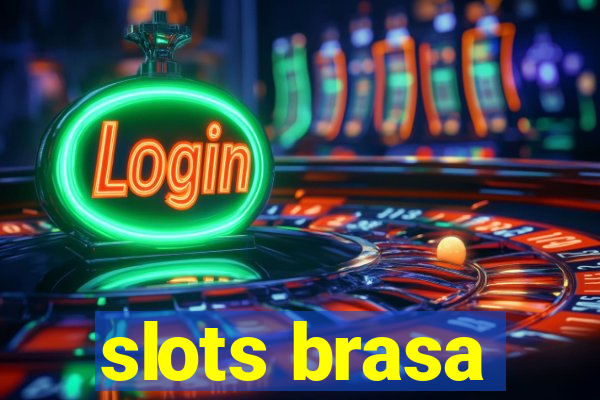 slots brasa