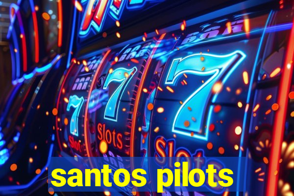 santos pilots