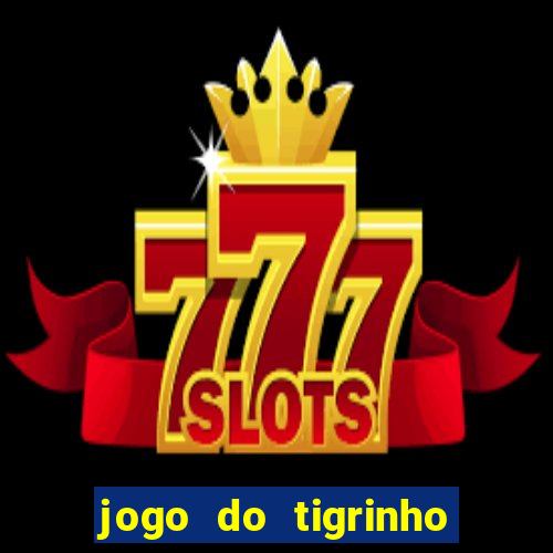jogo do tigrinho pagando agora