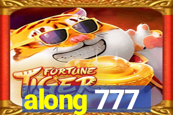 along 777