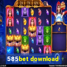 585bet download