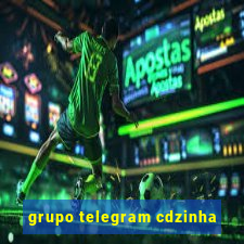 grupo telegram cdzinha