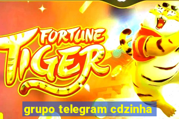 grupo telegram cdzinha