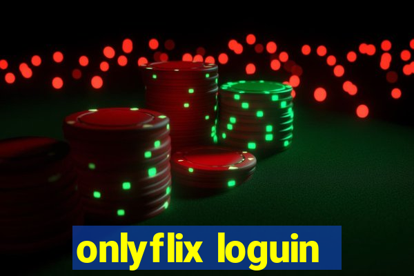onlyflix loguin