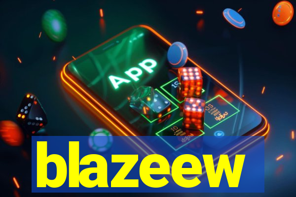 blazeew
