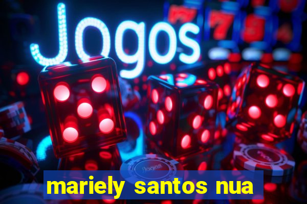 mariely santos nua