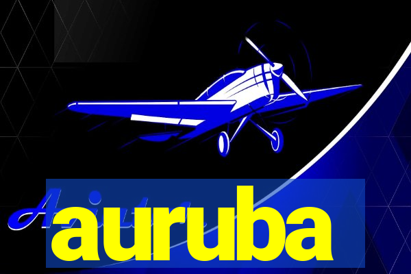 auruba