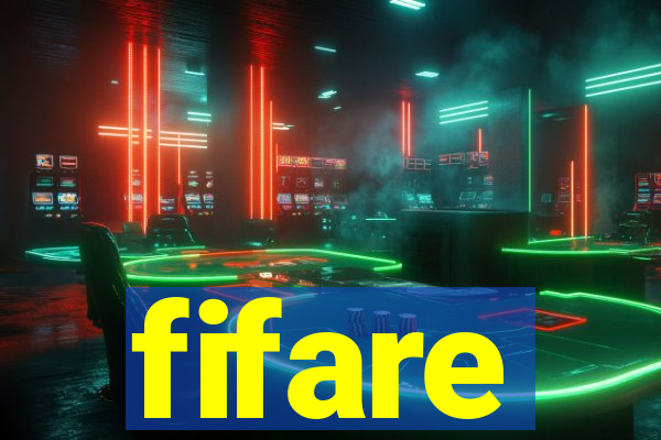 fifare