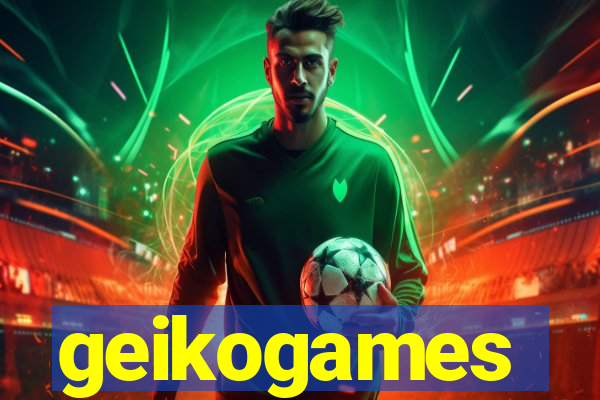 geikogames