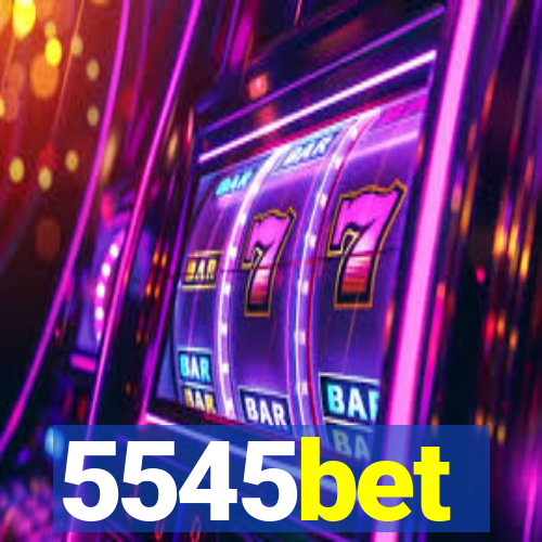 5545bet