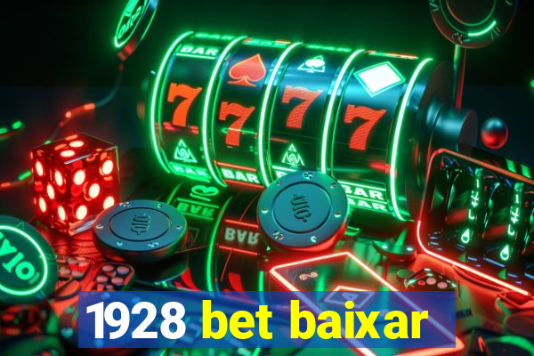 1928 bet baixar