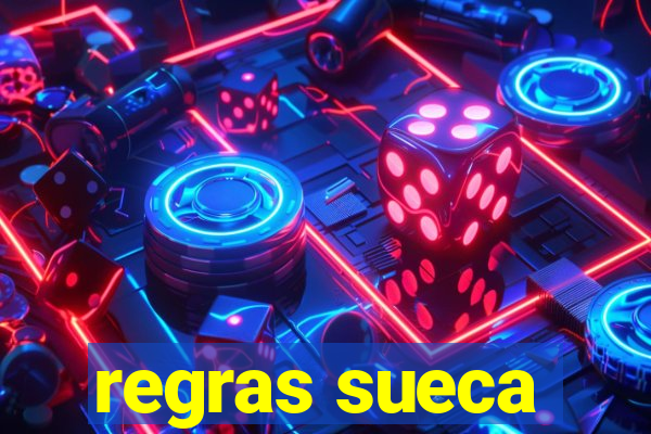 regras sueca