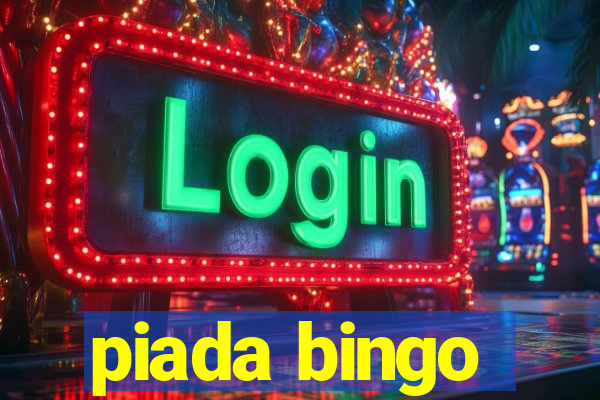 piada bingo