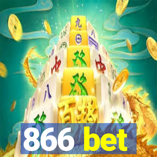 866 bet