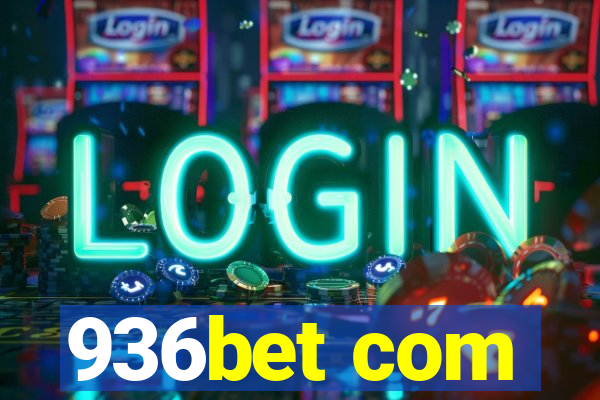 936bet com