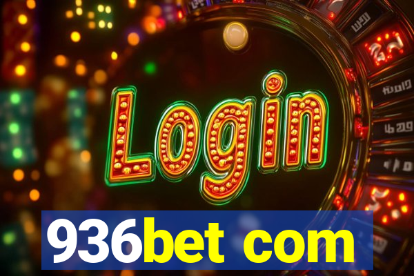 936bet com