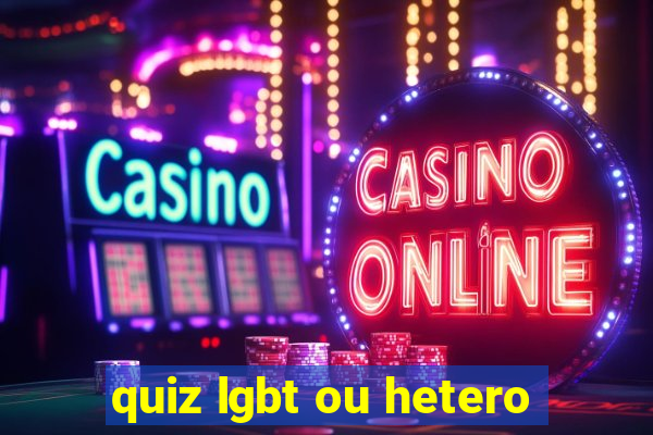 quiz lgbt ou hetero