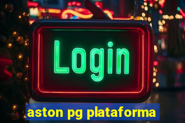 aston pg plataforma