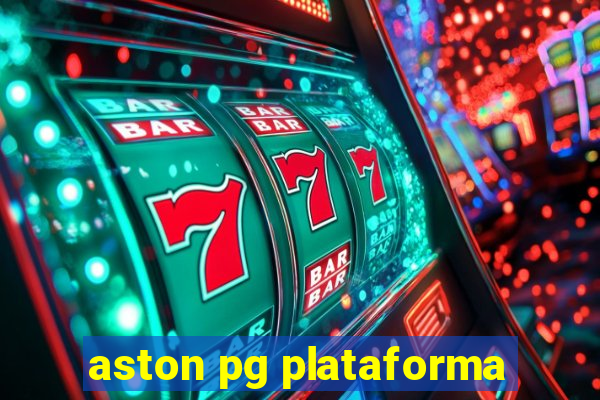 aston pg plataforma