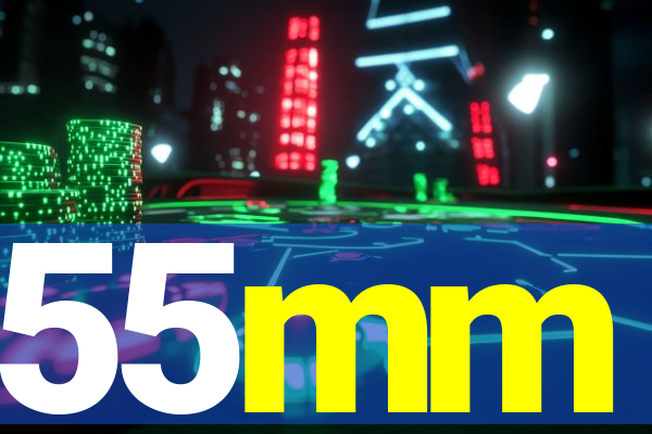 55mm