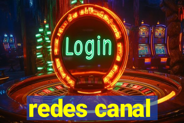 redes canal