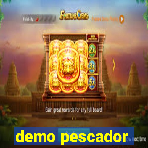 demo pescador