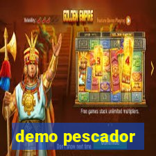 demo pescador